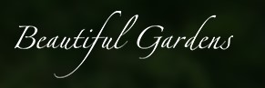 Beautiful Gardens