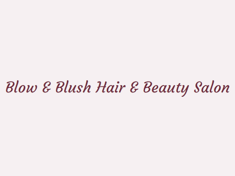 Blow And Blush Hair And Beauty Salon